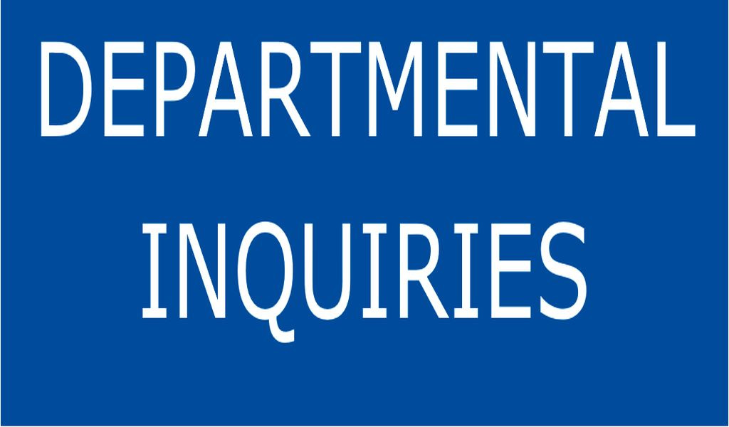 Departmental Inquiries